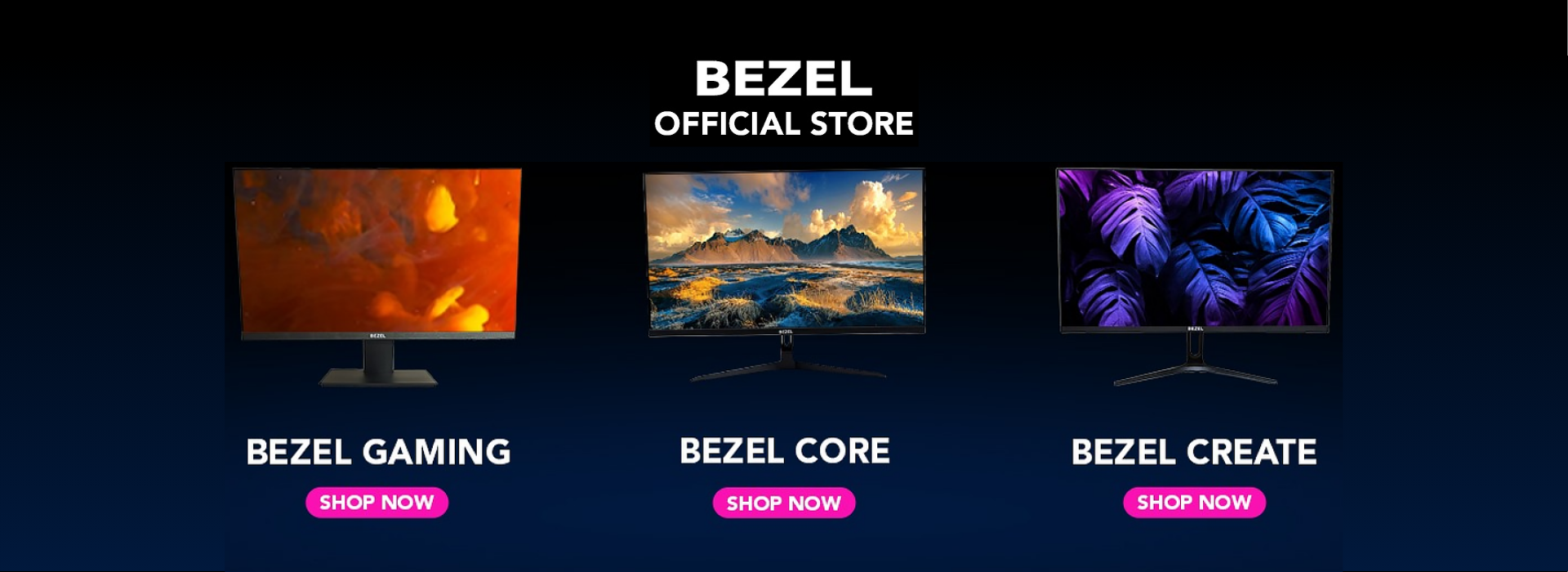 BEZEL Monitor
